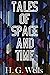 Tales of Space and Time