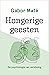 Hongerige geesten (Dutch Edition)