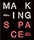 Making Space: A history of women and architecture in New Zealand