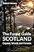 The Forest Guide: Scotland