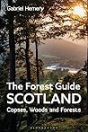 The Forest Guide: Scotland