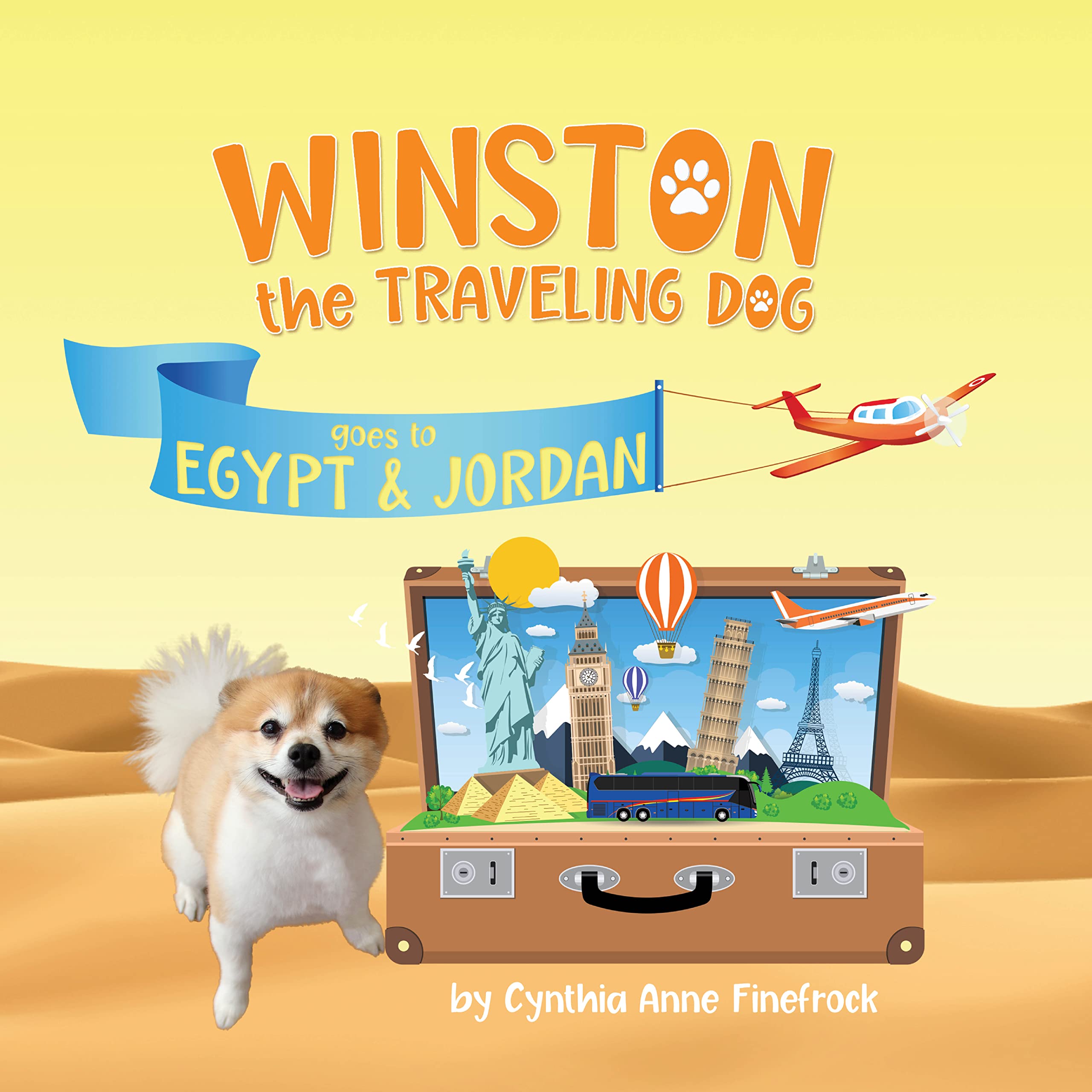 Winston the Traveling Dog goes to Egypt & Jordan (Winston the Traveling Dog #2)