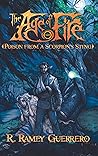Poison from a Scorpion's Sting by R. Ramey Guerrero