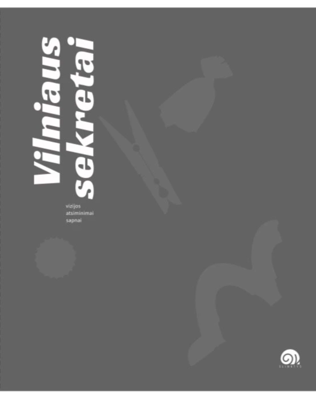 Vilniaus sekretai (Paperback)