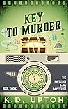 Key to Murder: Th...