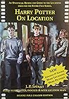 Harry Potter On Location by J.P. Sperati