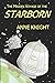 The Maiden Voyage of the Starborn by Anne Knight