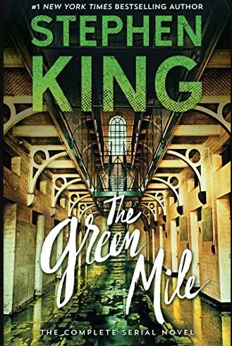 The Green Mile: The Complete Serial Novel