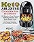 Keto Air Fryer Cookbook for...
