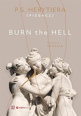 Burn the Hell. Runda trzecia (Hell, #3)