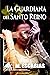 La Guardiana del Santo Reino