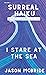 I Stare at the Sea
