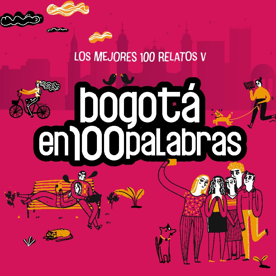 Bogotá en 100 palabras: Los mejores 100 relatos V