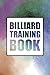 Billiard Training Book: Sub...