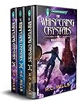 The Whispering Crystals Omnibus: Books 1-3 of a LitRPG Adventure