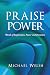 Praise Power: Words of Insp...