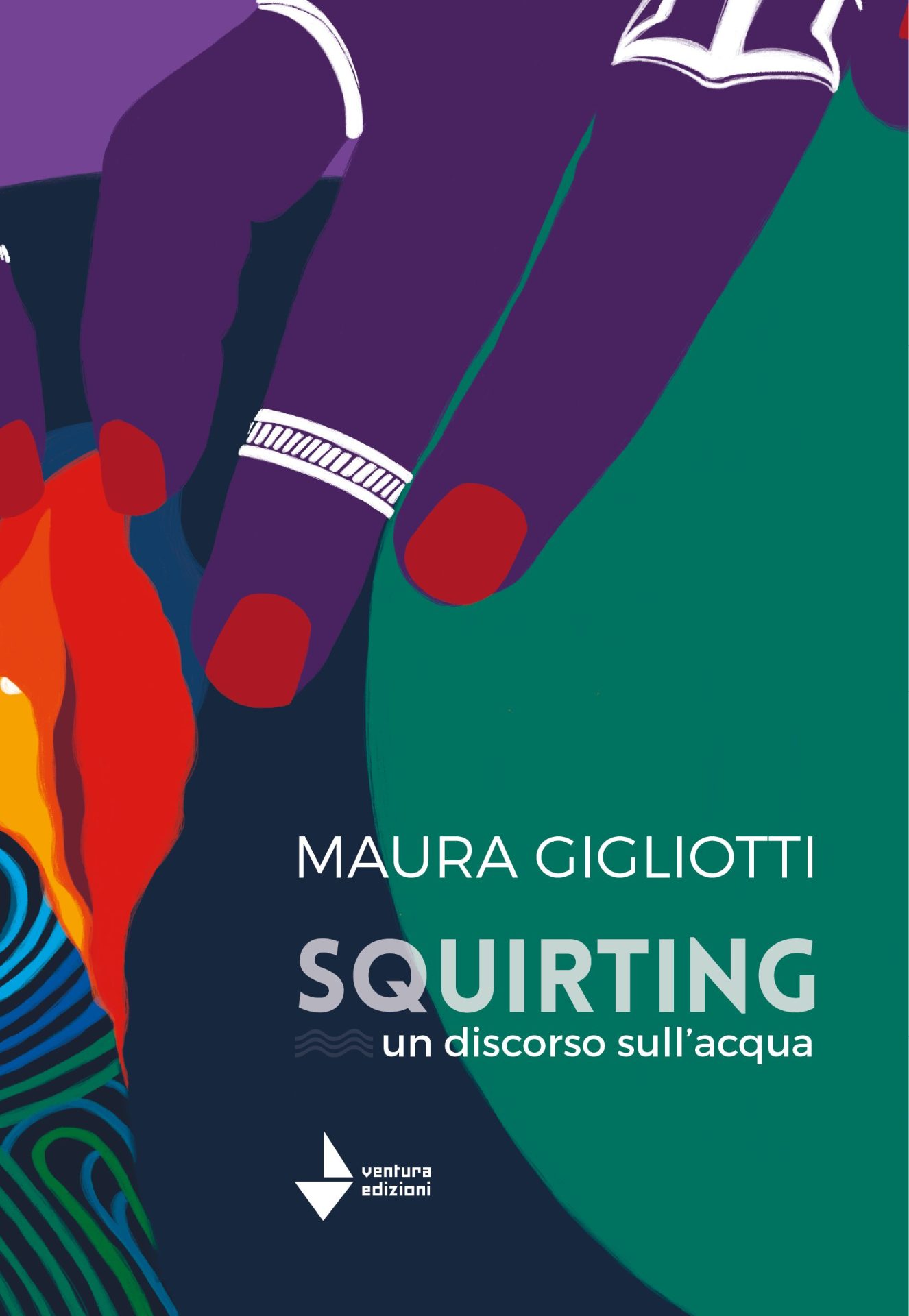 Squirting: Un discorso sull'acqua (Paperback)