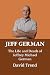 Jeff German: The Life and D...