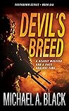 Devil's Breed: A ...
