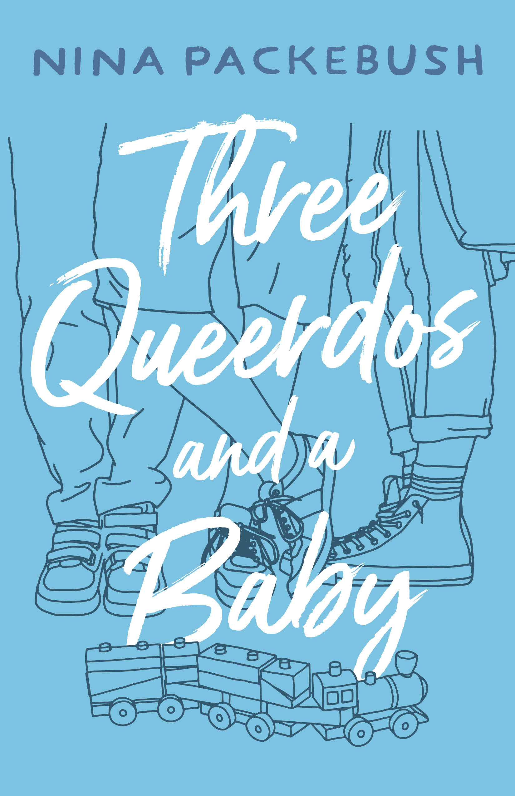 Three Queerdos and a Baby
