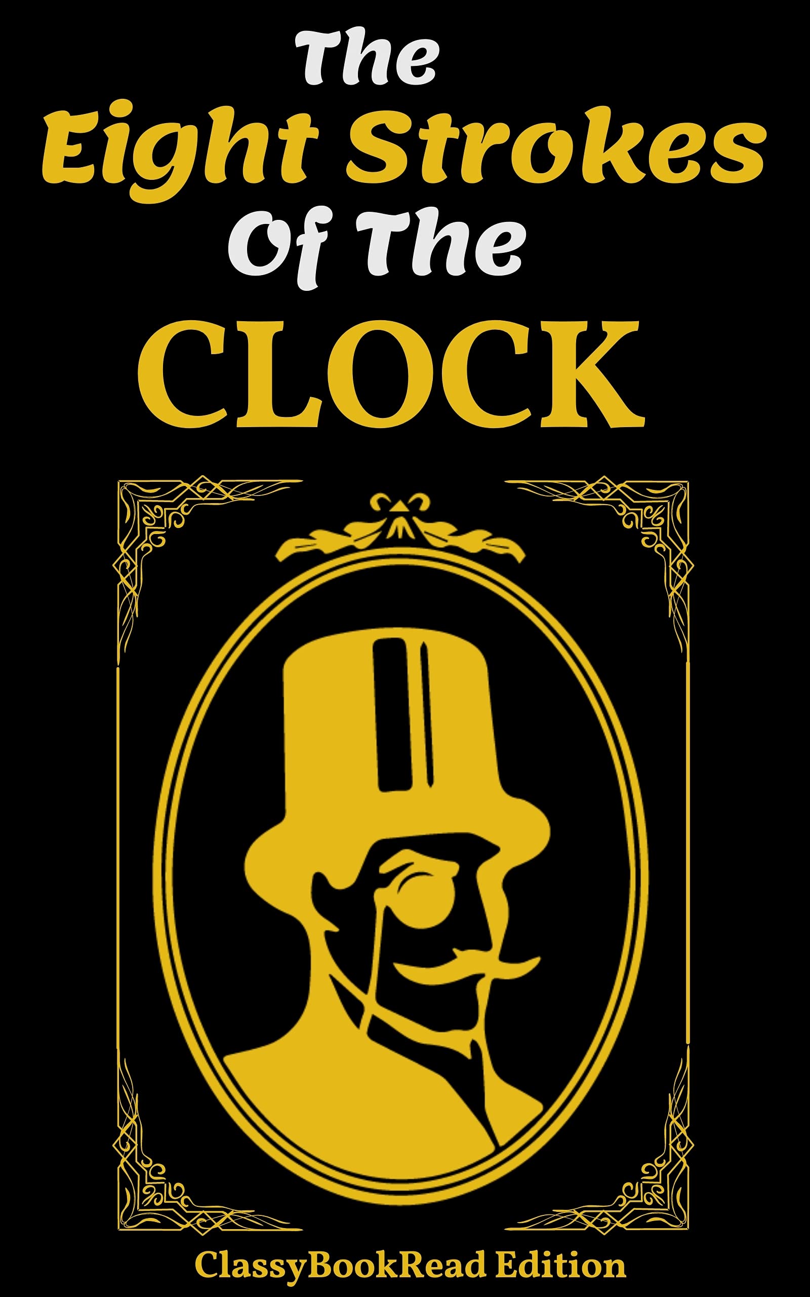 The Eight Strokes of The Clock