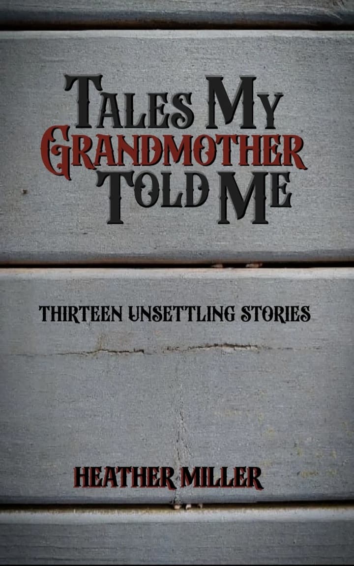 Tales My Grandmother Told Me (Kindle Edition)