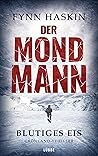 Der Mondmann - Blutiges Eis: Grönland-Thriller (German Edition)