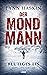 Der Mondmann - Blutiges Eis: Grönland-Thriller (German Edition)