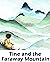 tine and the faraway mounta...
