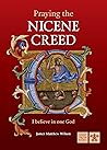 Praying the Nicen...