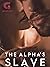 The Alpha's Slave