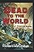 Dead to the World: A Pandor...