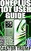 ONEPLUS 10T USER GUIDE: Complete Manual for Dummies with Tips and Tricks on OnePlus Shelf, Camera, Google Apps, Settings, Android OS & More | For Seniors ... (Android devices by Funky Traders)