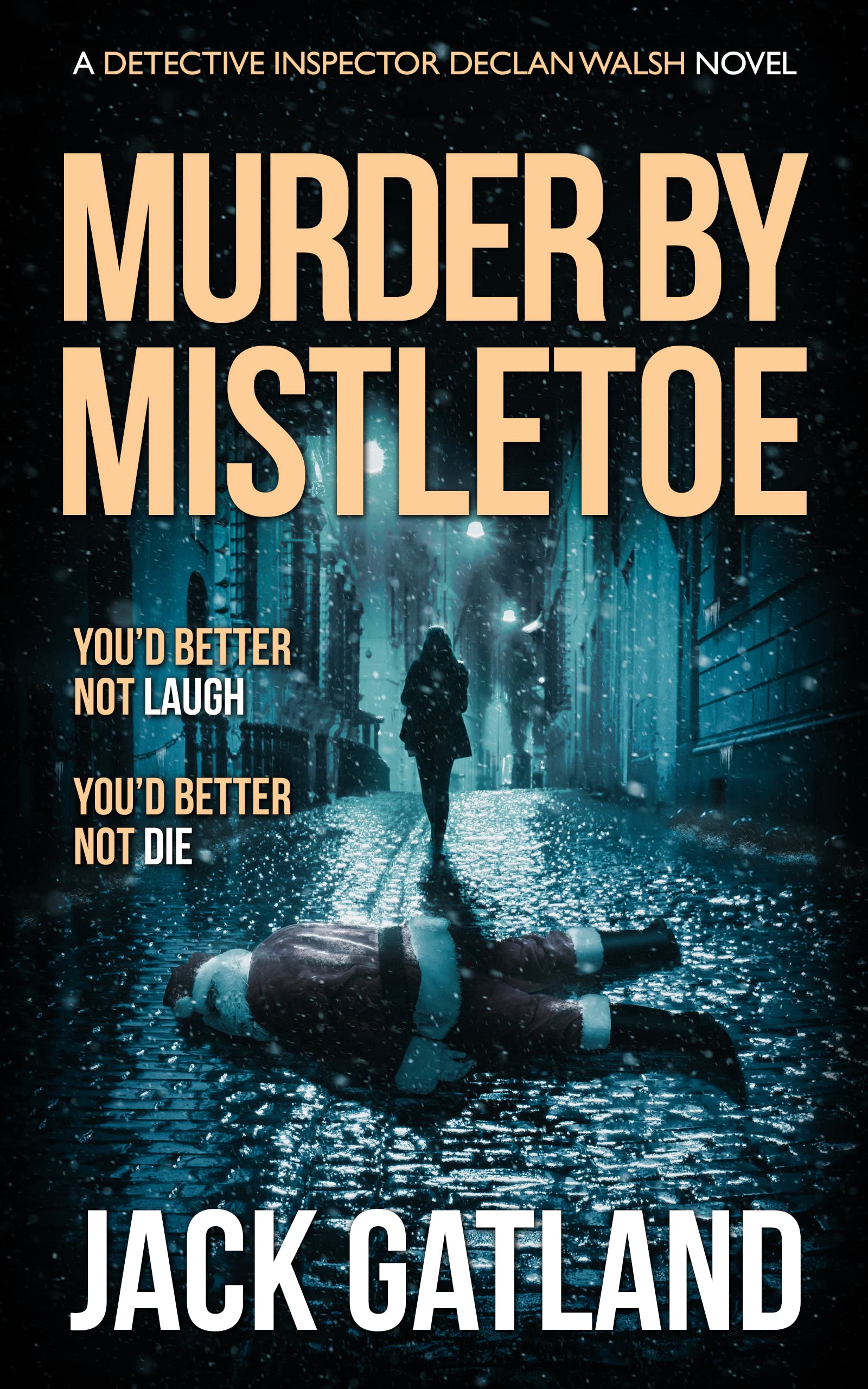 Murder by Mistletoe (Detective Inspector Declan Walsh #13)