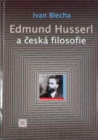Edmund Husserl a česká filosofie