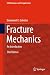 Fracture Mechanics: An Intr...