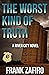 The Worst Kind of Truth by Frank Zafiro