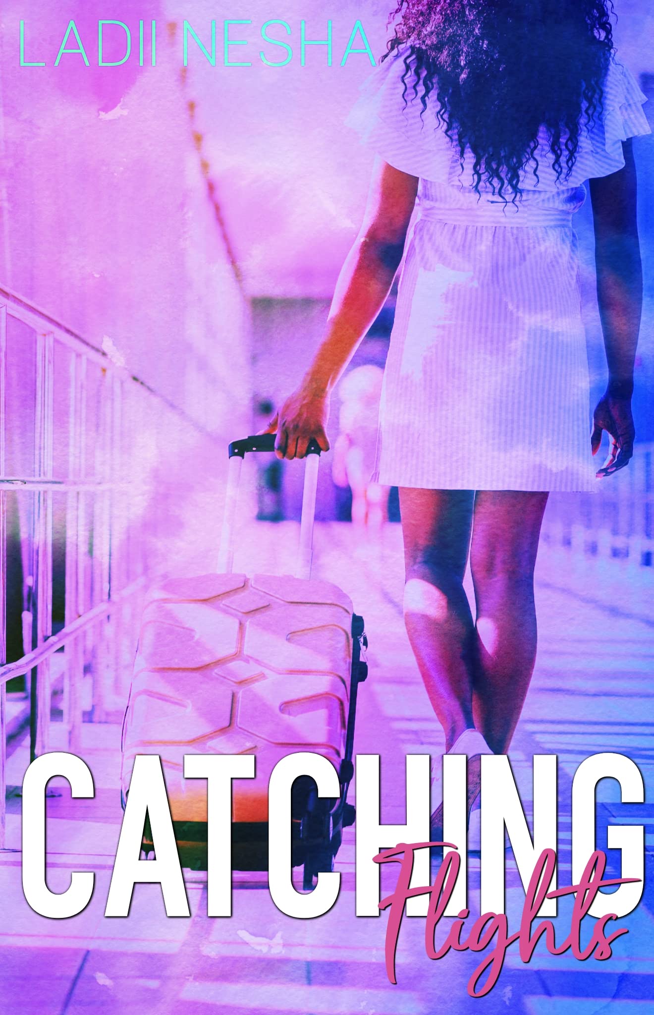 Catching Flights (Kindle Edition)