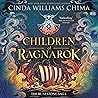 Children of Ragnarok by Cinda Williams Chima