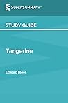 Study Guide: Tangerine by Edward Bloor (SuperSummary)