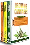 Growing Cannabis:...