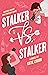 Stalker vs. Stalker