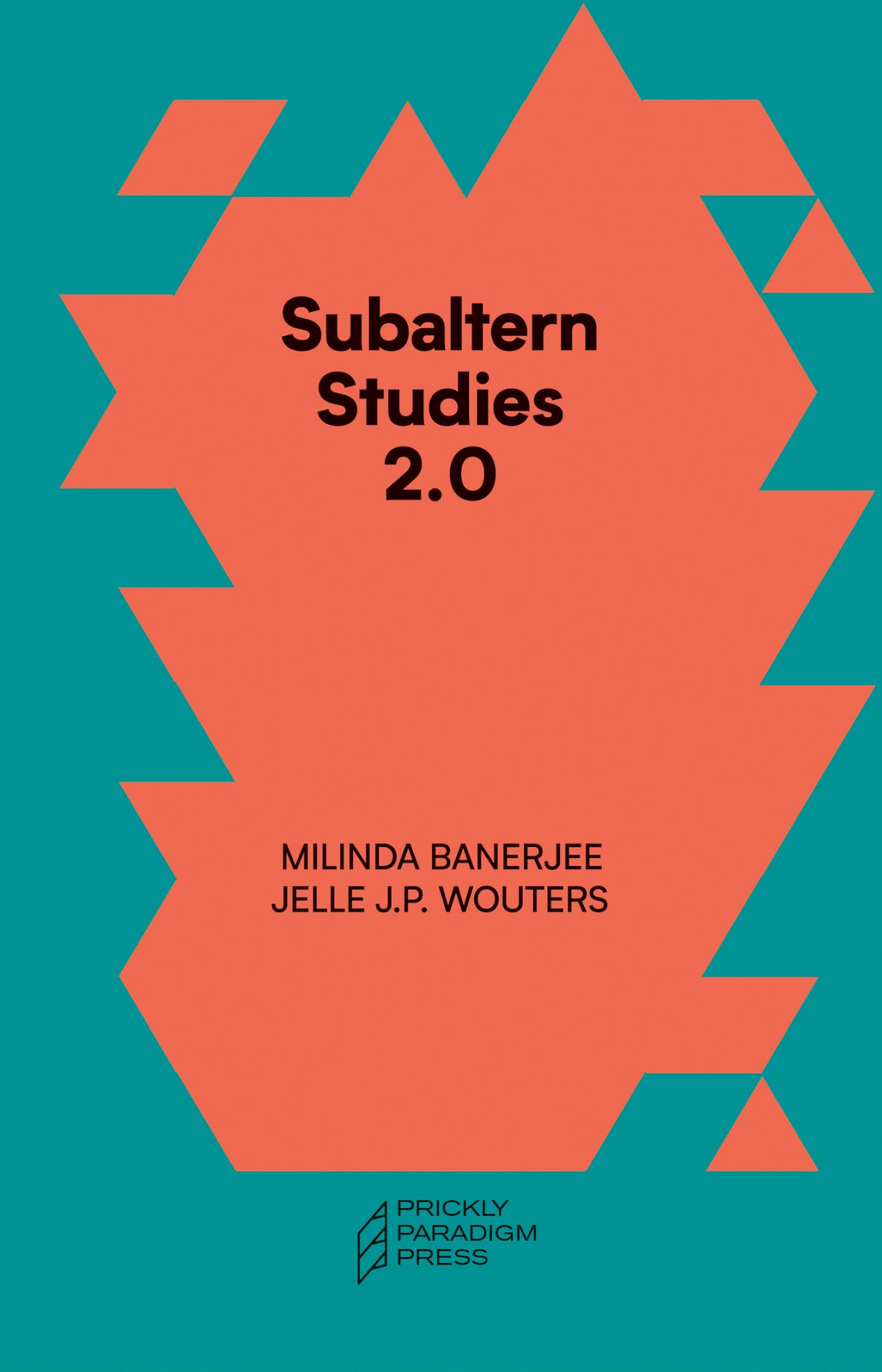Subaltern Studies 2.0: Being against the Capitalocene (Paperback)