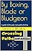 By Boxing, Blade or Bludgeon by Travis D. Brown