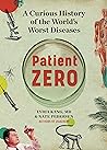 Patient Zero by Lydia Kang MD
