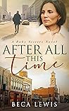 After All This Time: A Small-Town Women’s Fiction Mystery (The Ruby Sisters Book 2)