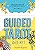 Guided Tarot Box Set: Illustrated Book & Rider Waite Smith Tarot Deck (Guided Metaphysical Readings)