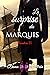 La surprise du Marquis: Il faut accepter son destin, ce n’est peut-être pas si mal… (Chevaliers t. 2) (French Edition)