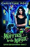 Muffins After Magic