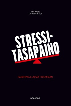Stressitasapaino : parempaa elämää pidempään
